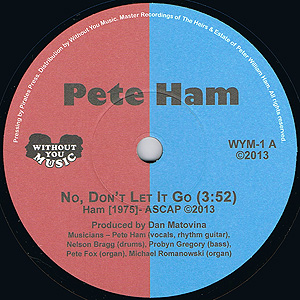 No Don't Let It Go by Pete Ham label